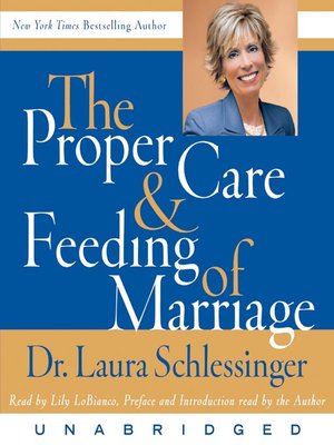 cover image of The Proper Care & Feeding of Marriage